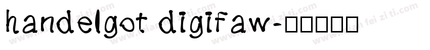 handelgot digifaw字体转换